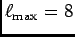 $\ell_{\mathrm{max}}=8$